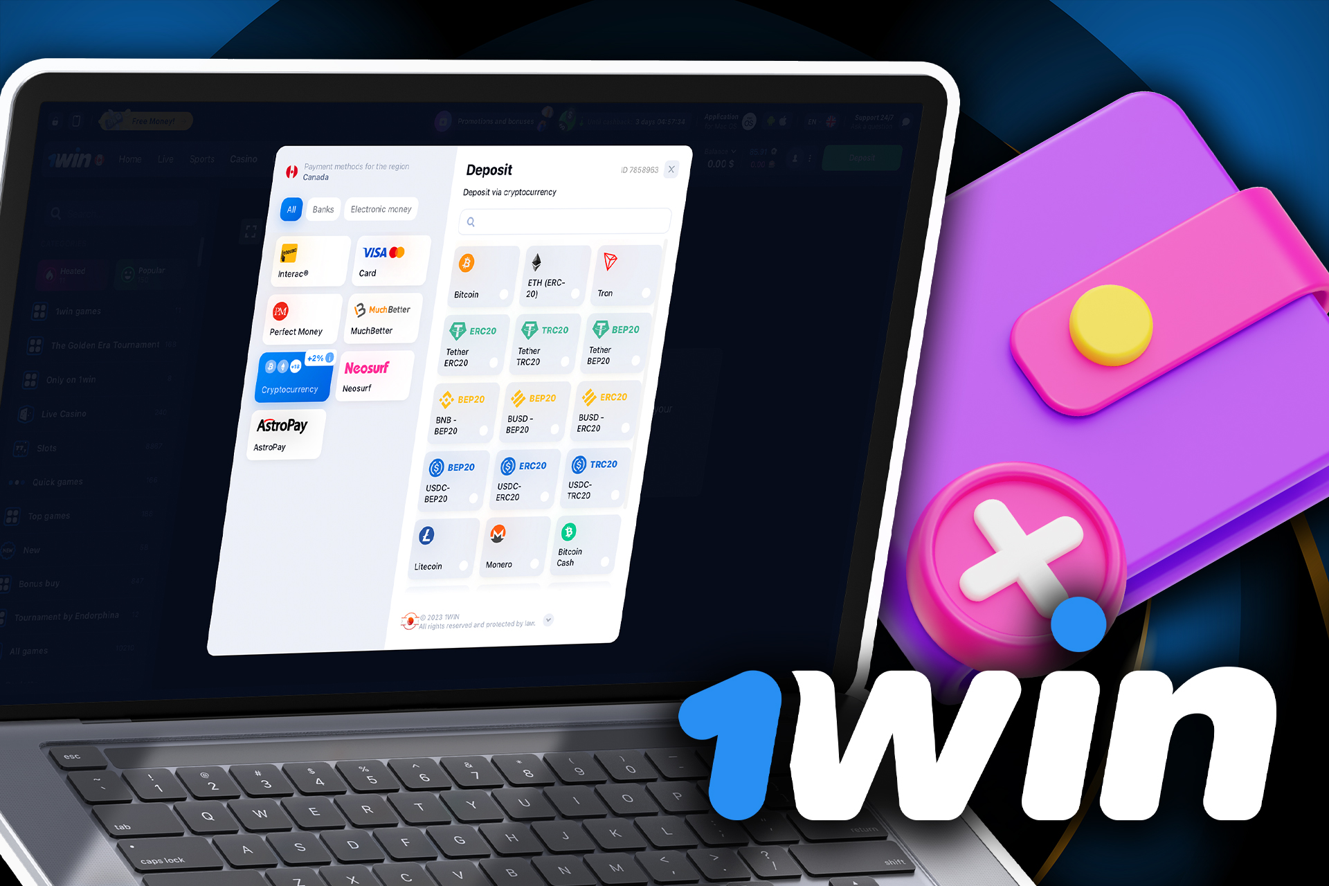 Top up your 1win account.