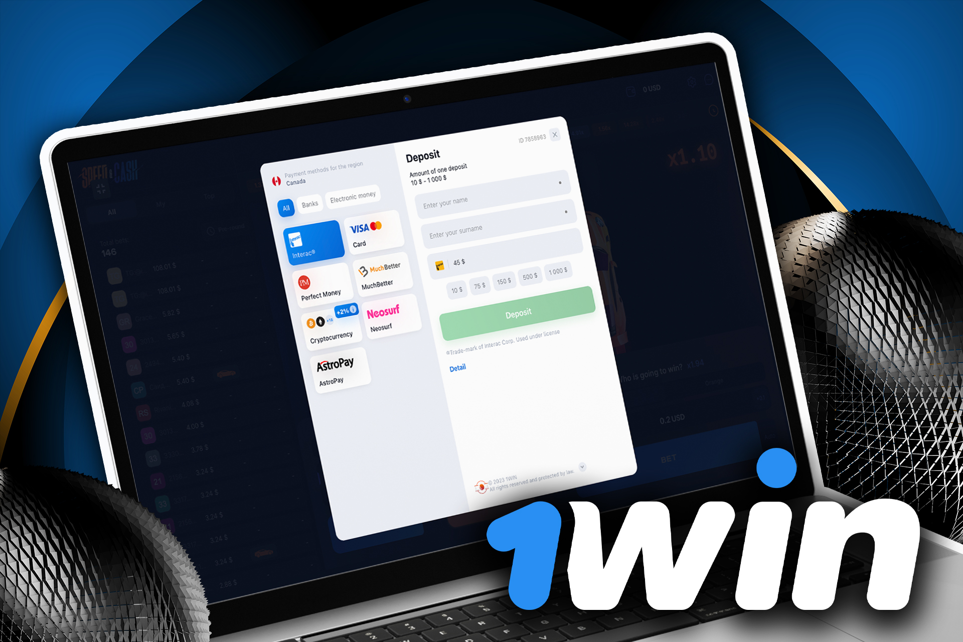 Deposit your 1win account.